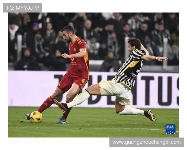 尤文图斯对阵罗马精彩比赛直播全程回顾与分析